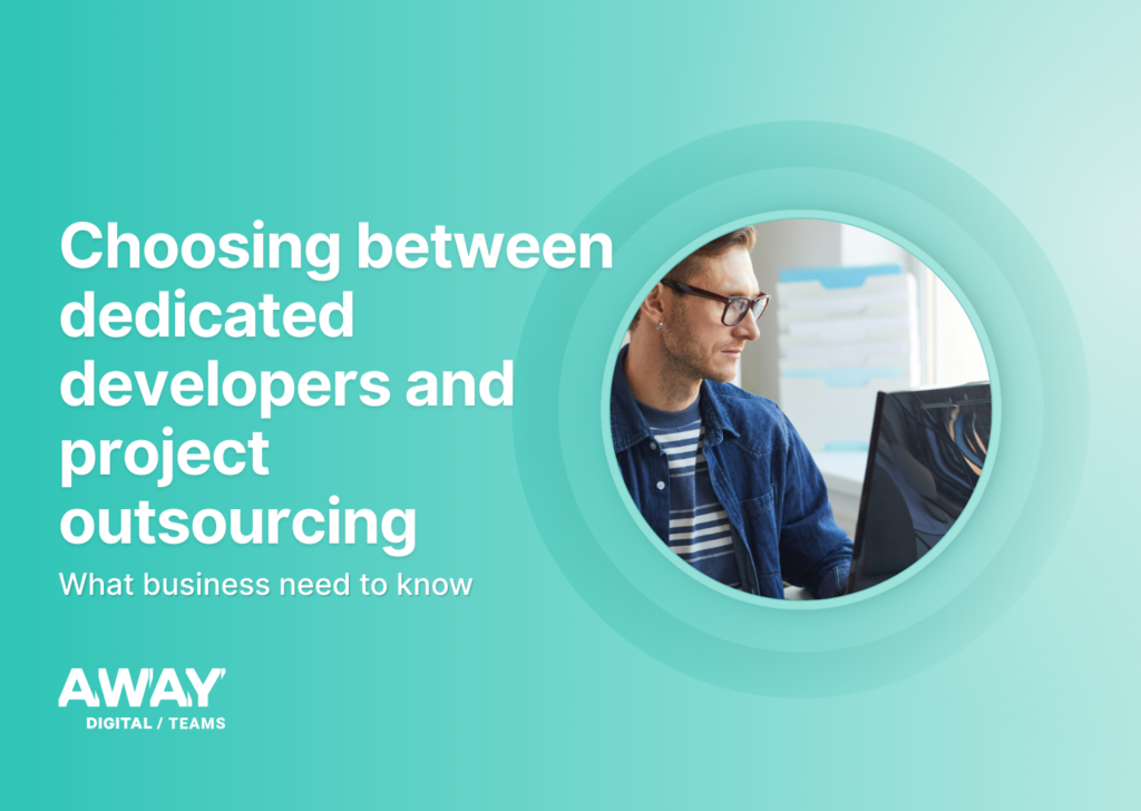 choosing between dedicated developers and project outsourcing