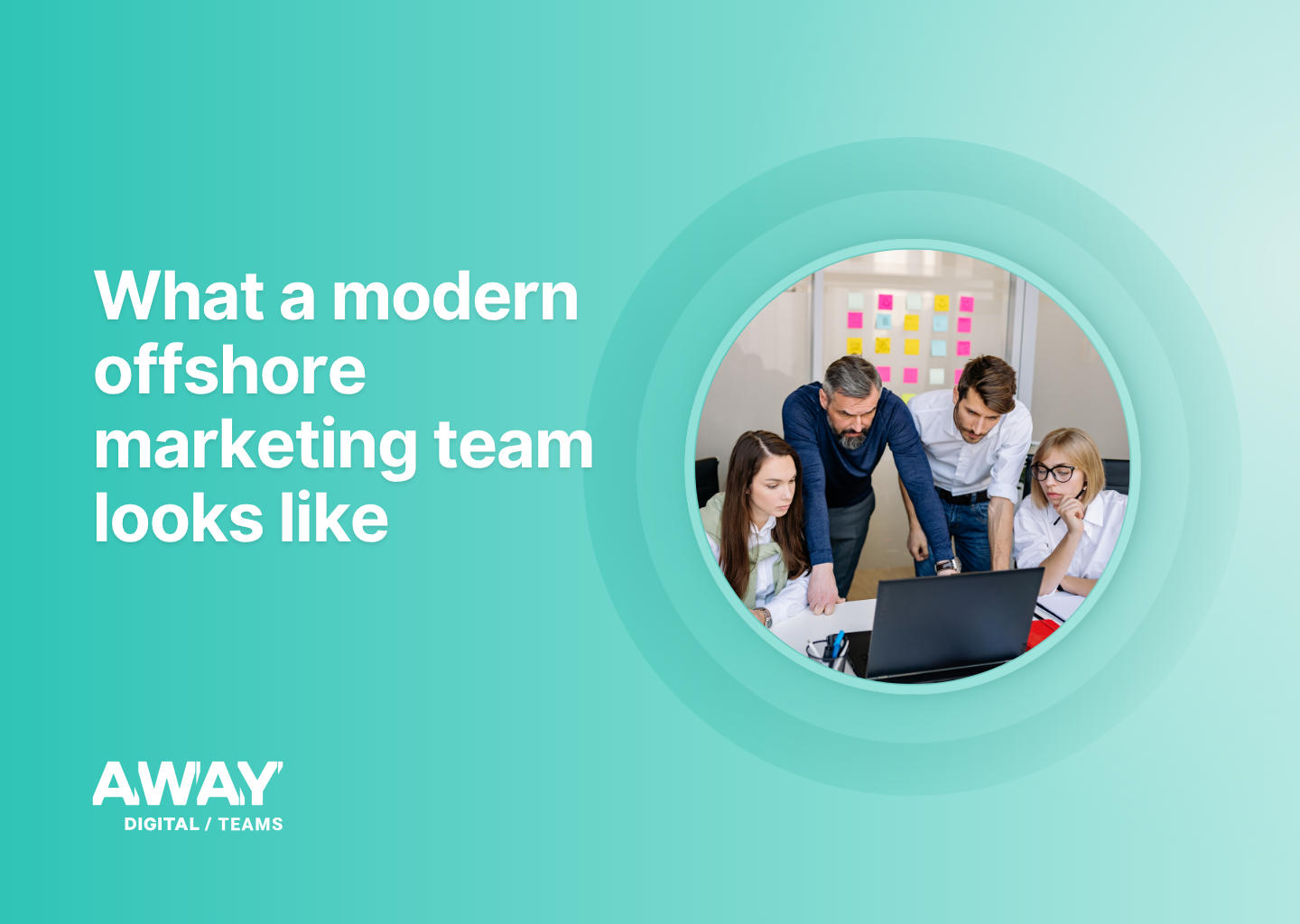 What a modern offshore marketing team looks like
